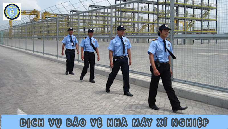 Công-ty-bảo-vệ-nhà-máy-xí-nghiệp-uy-tín