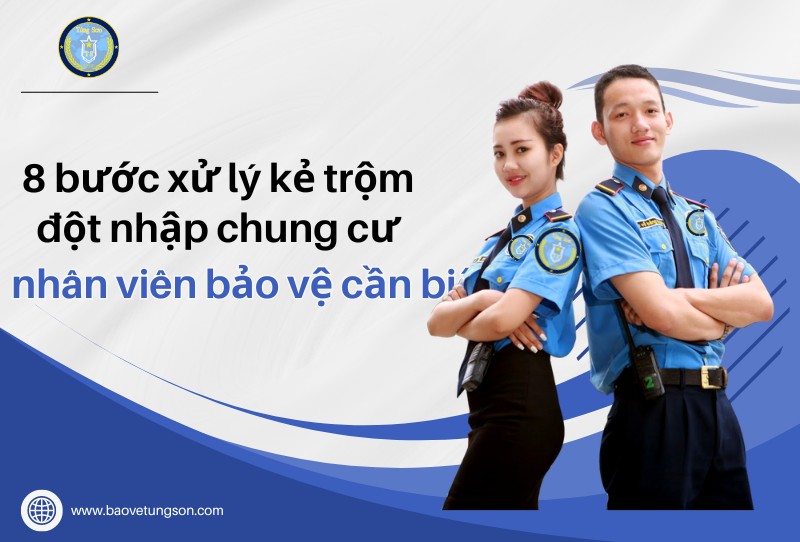 8 Bước Xử Lý Kẻ Trộm đột Nhập Chung Cư