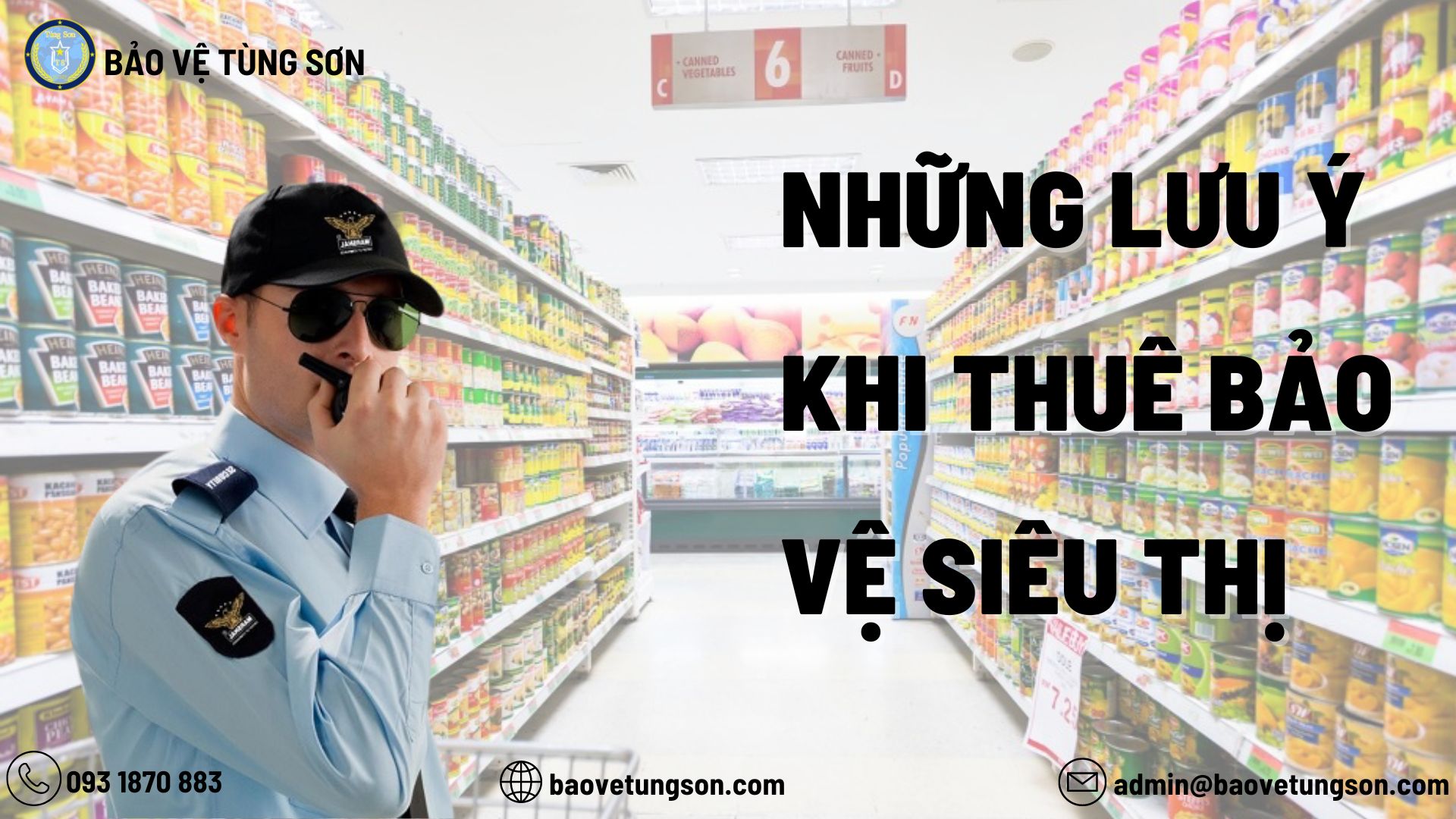 Những Lưu Ý Khi Thuê Bảo Vệ Siêu Thị