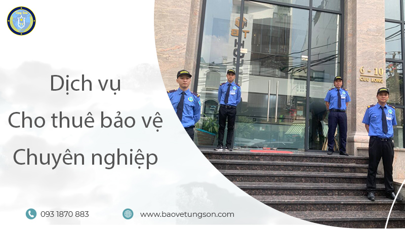 Dich-vu-cho-thue-bao-ve-chuyen-nghiep