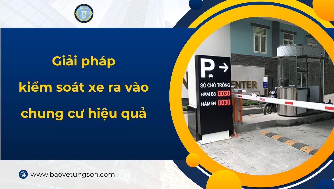 Giải Pháp Kiểm Soát Xe Ra Vào Chung Cư Hiệu Quả