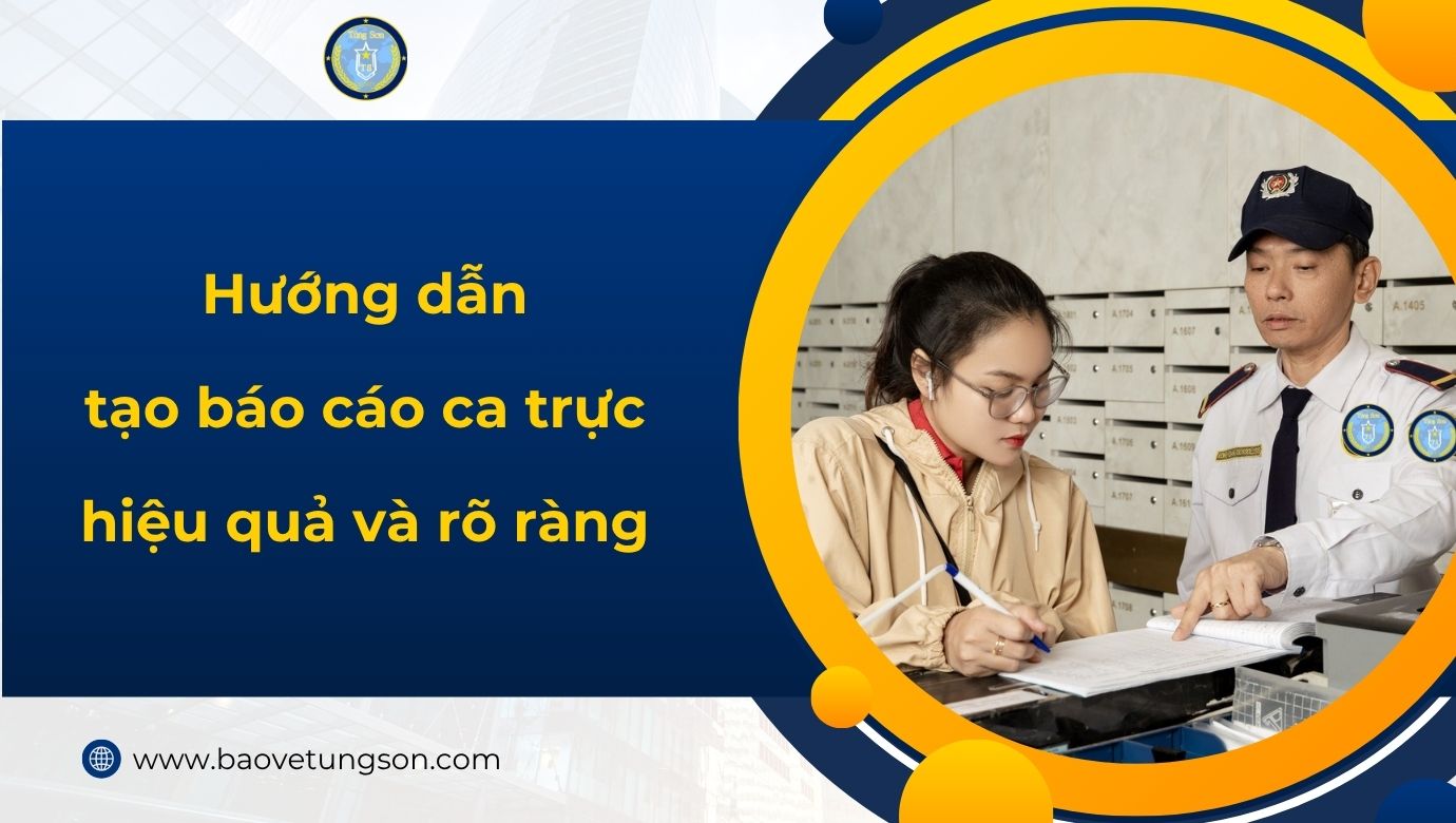 Hướng Dẫn Tạo Báo Cáo Ca Trực Hiệu Quả Và Rõ Ràng